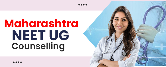 Maharashtra NEET UG Counselling 2025: Starting Soon, Eligibility, Registration, Dates & Fees Maharashtra NEET UG Counselling 2025: Starting Soon, Eligibility, Registration, Dates & Fees